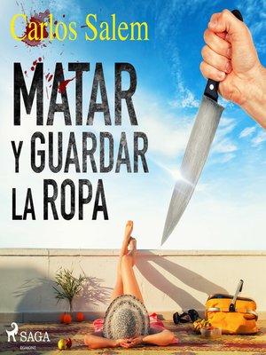 cover image of Matar y guardar la ropa